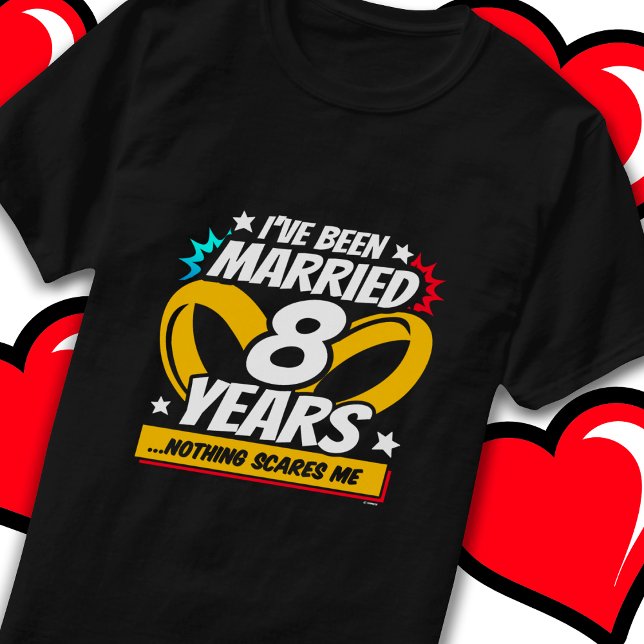 Gift med 8 år Den 8:e Bröllop-årsdagen T Shirt (Skapare uppladdad)