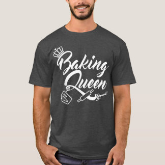Gift med bakerskabbig drottning t shirt