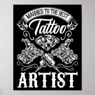 Gift med den bästa Tattokonstnären eller Make Poster