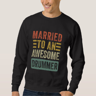 Gift med en Fantastisk Drummer Funny Make-fru Lång Ärmad Tröja