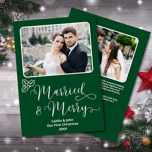 Gift Merry Newlyweds Grönt Holly 1 jul Julkort (Married & Merry Custom 2-Photo Christmas Card in Green with Holly, personalized message on the back.)