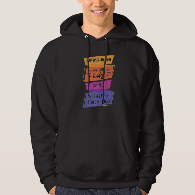 Gift min fru med hennes utseende men Sarcastic Say Hoodie (Framsida)