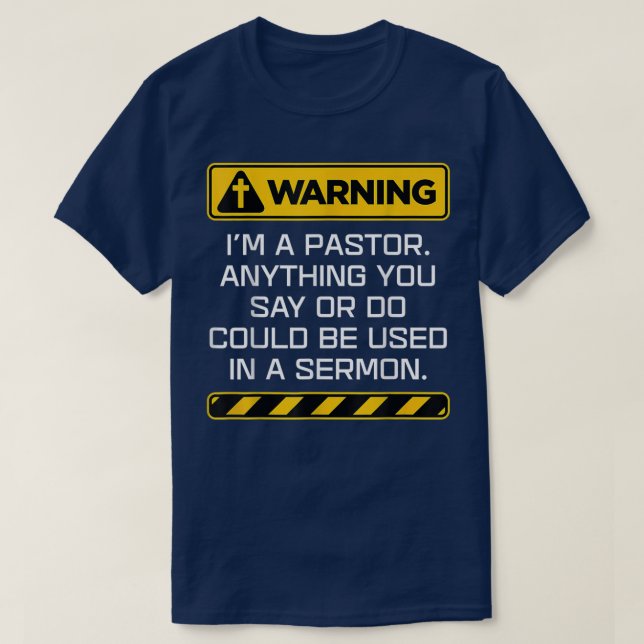 Gift Pastor Warning, jag kan sätta dig i en sermon T Shirt (Design framsida)