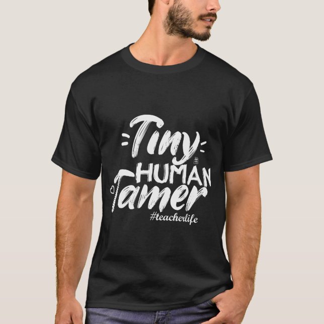 Gift T-Shirt 4-lärare, Tiny Human Tamer (Framsida)