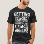 Gifta sig Bachelor Party Stag Groom Gag Manar T Shirt<br><div class="desc">Gifta sig Bachelor Party Stag Groom Gag Manar</div>