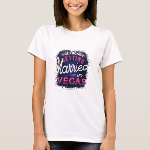 Giftas i Vegas Brud T Shirt