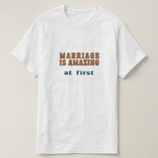 Giftermål är Fantastisk först T-shirt