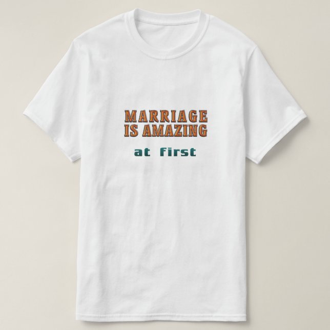 Giftermål är Fantastisk först T-shirt (Design framsida)