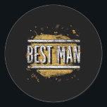 Giftermål Best Man Marskalkars Bröllop Bachelor Pa Runt Klistermärke<br><div class="desc">Giftermål Best Man Marskalkars Bröllop Bachelor Party</div>