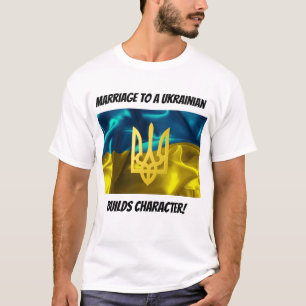 Giftermål till en ukrainare bygger teckenet t shirt