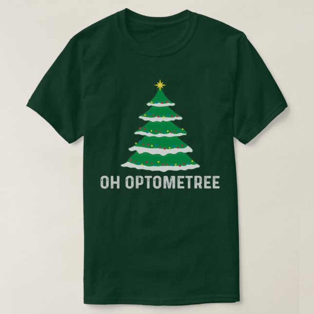Gifts For Optometrists Optometry Oh Optometree Xma T Shirt (Design framsida)