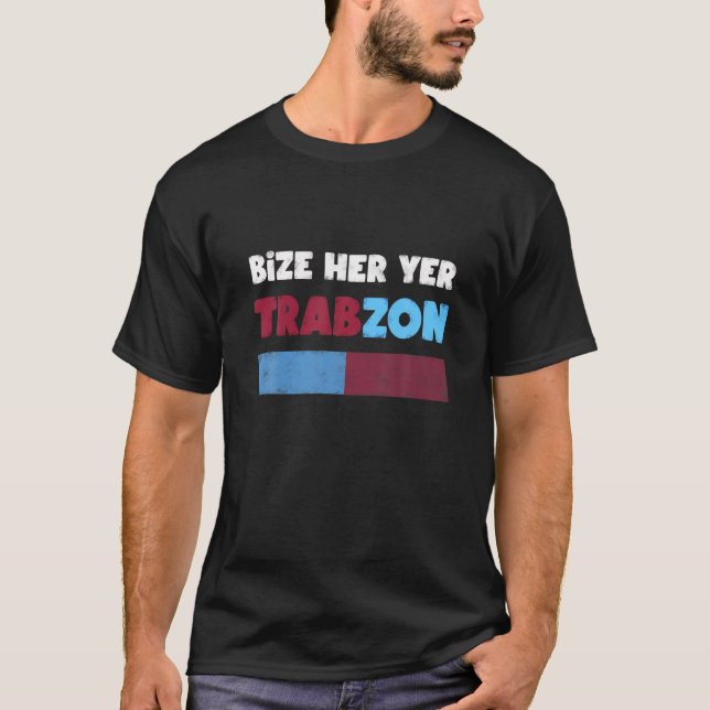 Gifts- och presentidéer Türkiye Ve Trabzon T Shirt (Framsida)