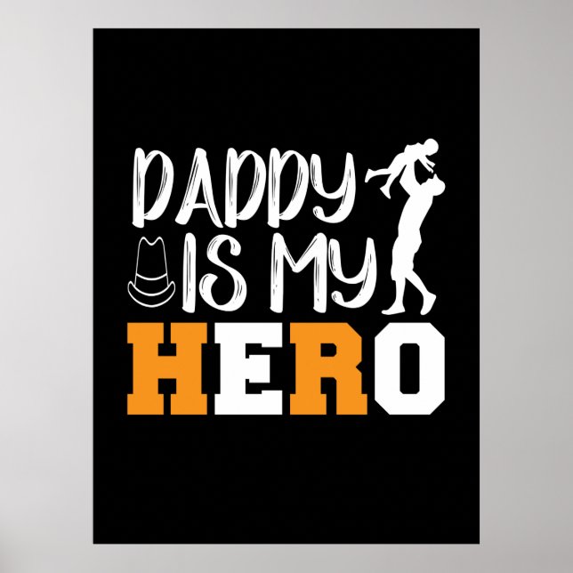 Gifts Pappa | Pappa är My Hero Poster (Framsidan)
