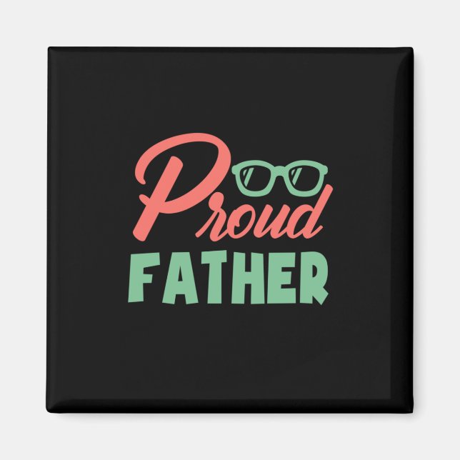 Gifts Pappa | Proud Far Magnet (Framsidan)
