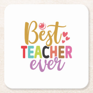 Gifts Teacher Bästa lärare någonsin Underlägg Papper Kvadrat