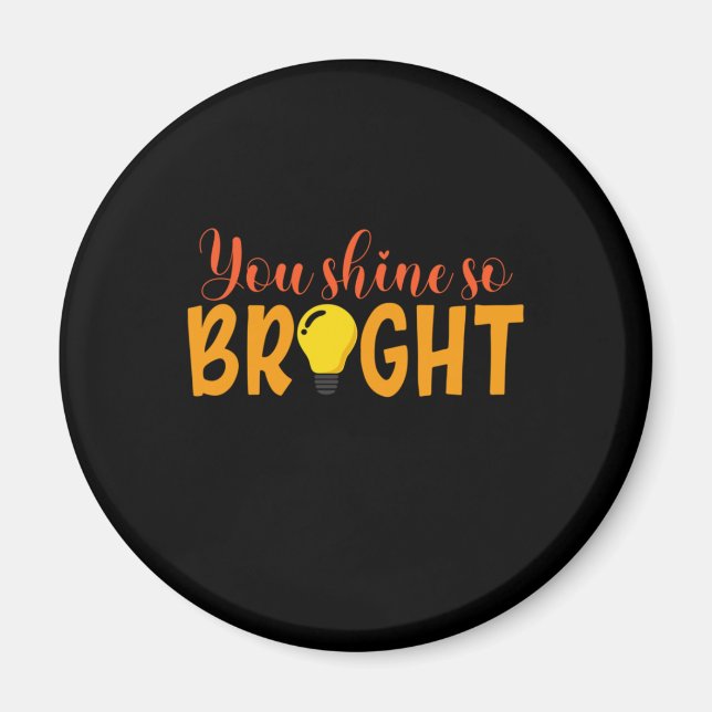 Gifts Teacher | Du skyggar så ljust Magnet (Framsidan)