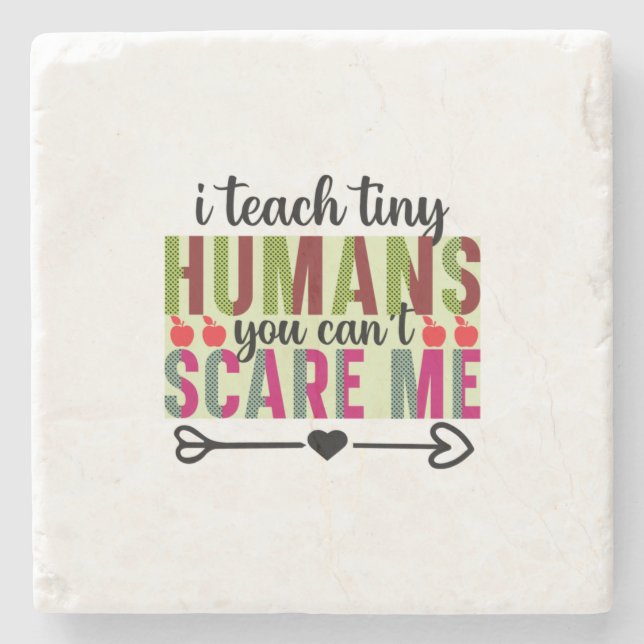 Gifts Teacher | I Teach Tiny Humans Stenunderlägg (Framsidan)