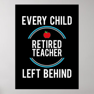 Gifts Teacher Pensionerad lärare som Lämnats bak Poster