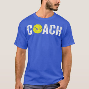 Gifts tennis Coacher Appreciation Clothing Tennis T Shirt