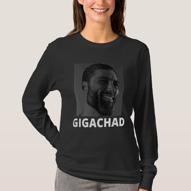 Gigachad Average Sigma Male Grindset Meme 10 T Shirt (Framsida)