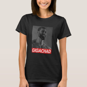 Gigachad Average Sigma Male Grindset Meme 9 T Shirt