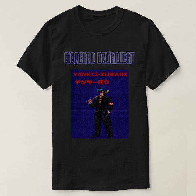 Gigachad Delinquent   T Shirt (Design framsida)