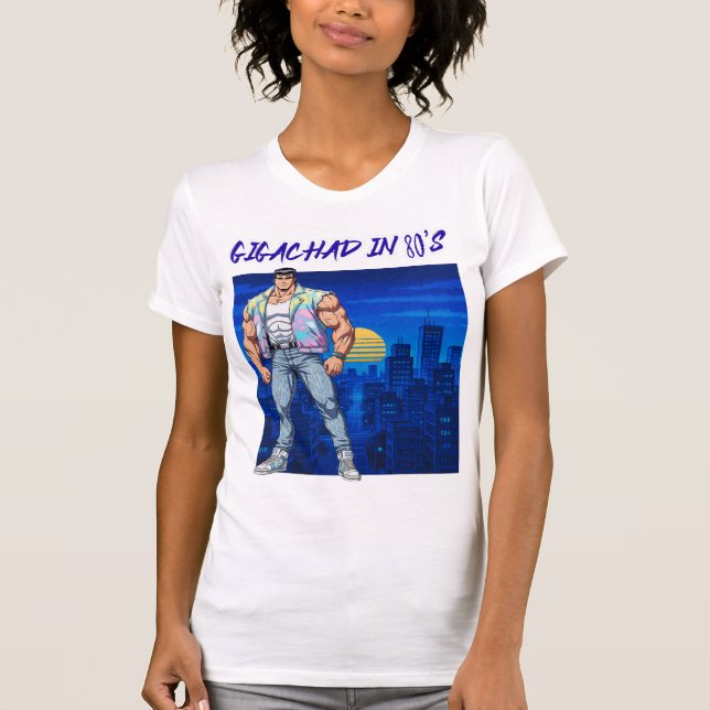 GIGACHAD IN 80S T SHIRT (Framsida)