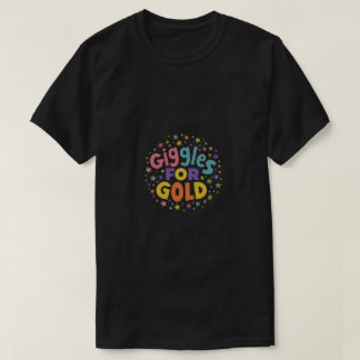 Giggles för Guld T Shirt