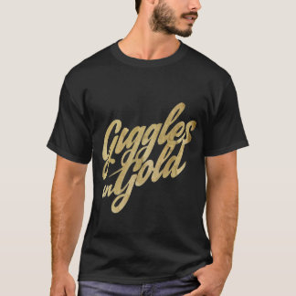 Giggles i Guld T Shirt