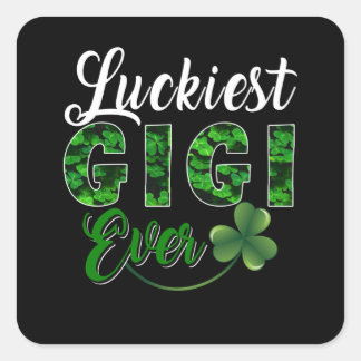 Gigi Älskare | Luckiest Gigi Aldrig Fyrkantigt Klistermärke