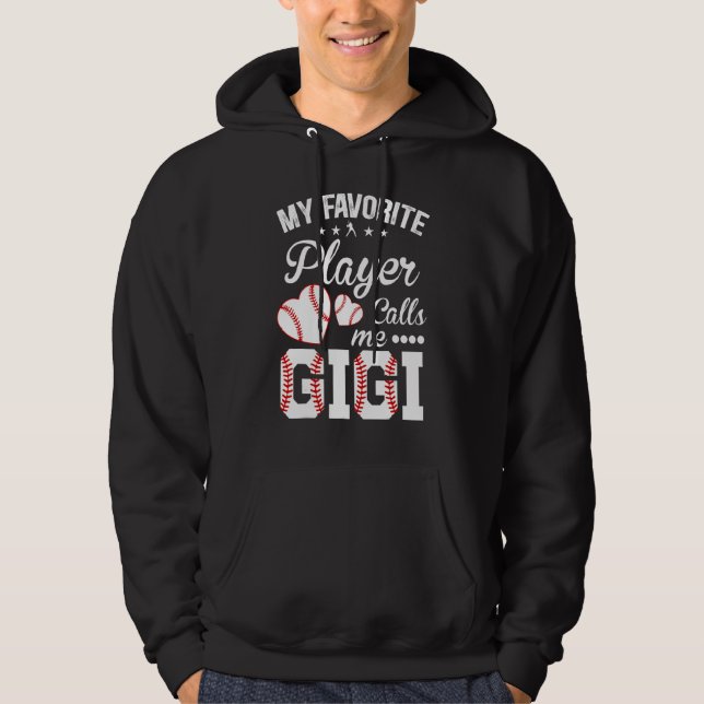 Gigi Baseball My Favorite Player Calls Me Gigi Hoodie (Framsida)