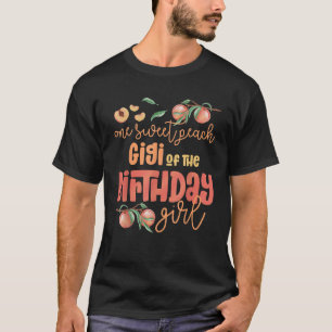 Gigi Birthday Girl One Sweet Peach Peachy Birthday T Shirt