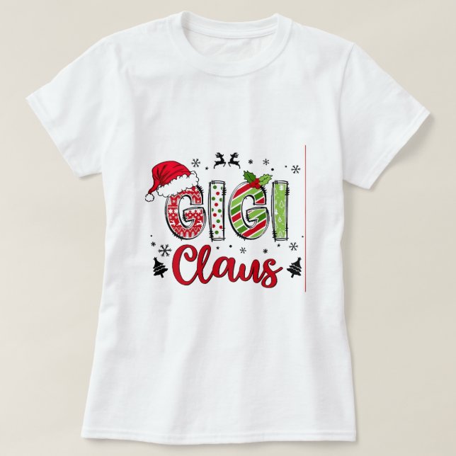 Gigi Claus jul Shirt T (Design framsida)