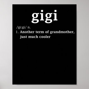 Gigi Definition Funny Grandma Mor Day Gifts Wom Poster