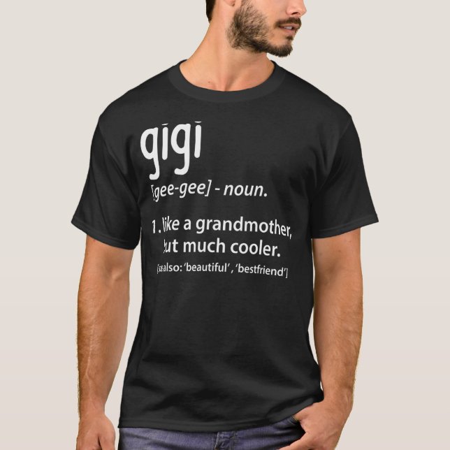 Gigi Definition Funny Grandmor Gift T Shirt (Framsida)