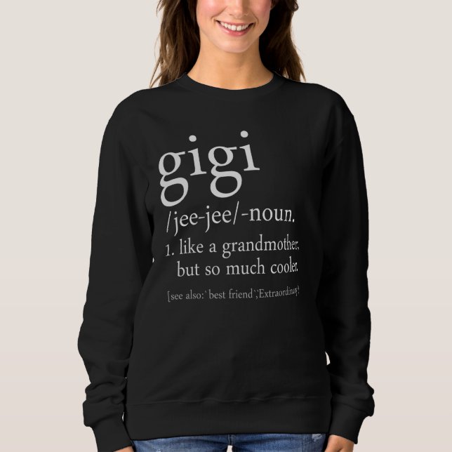 Gigi Definition Grandma Mor Day for Women 1 T Shirt (Framsida)