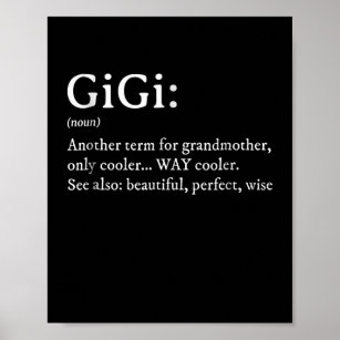 Gigi Definition T Women Gigi Gift Grandma Birthday Poster