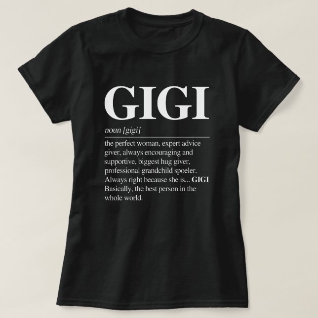 Gigi Definition TShirt Women Gigi Gift Grandma T Shirt (Design framsida)