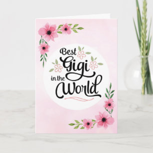 Gigi födelsedag - bäst Gigi i världen w/Flowers Kort