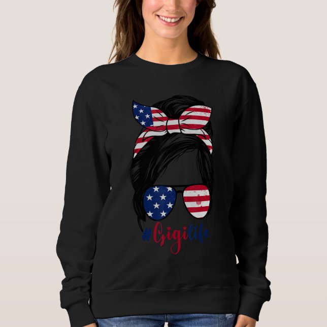Gigi Life Messy Bun American US Flag Patriotic 4th T Shirt (Framsida)