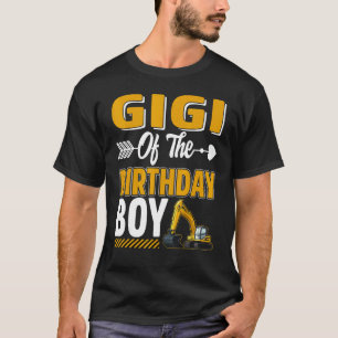 Gigi of the Birthday Boy Construction Lastbil Exca T Shirt