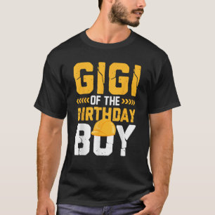 Gigi of the Birthday Boy Construction Matching Fam T Shirt