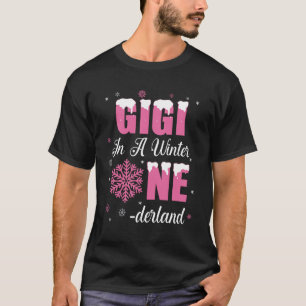 Gigi of the Birthday Girl Winter Onederland 1st Bi T Shirt