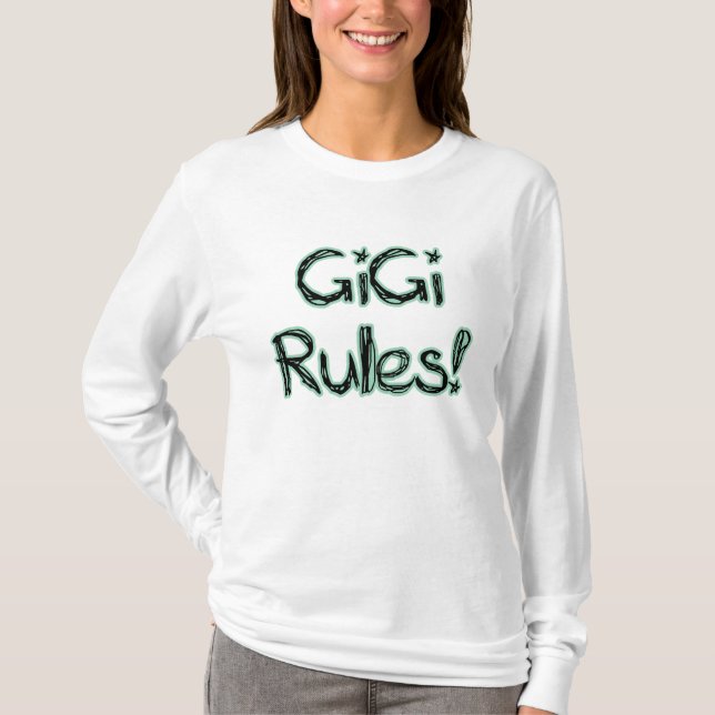 GiGi regler! T-shirt (Framsida)