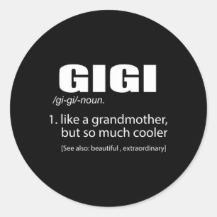 Gigi som en mormor men så mycket er morma runt klistermärke