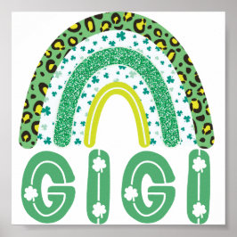 Gigi St patricks day Irish Grandmor Rainbow Poster