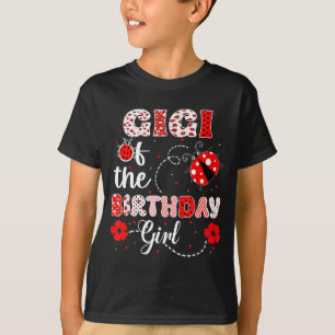 Gigi till födelsedagsflickan - familj nyckelpiga t shirt