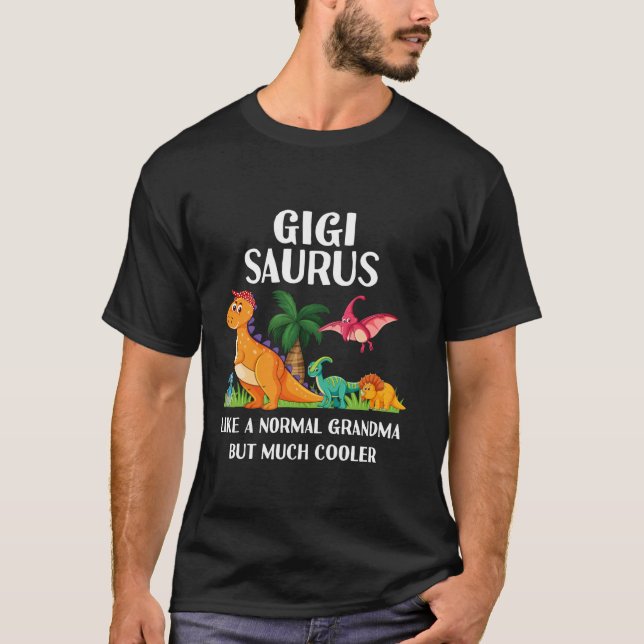 Gigisaurus Gigi Grandma Saurus Women Dinosaur Matc T Shirt (Framsida)