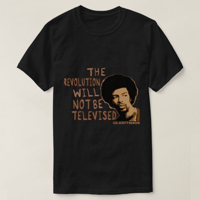Gil Scott-Heron - Revolutionen kommer inte att var T Shirt (Design framsida)