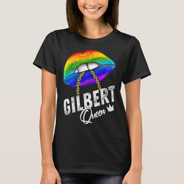 Gilbert Queen LGBTQ Gay Pride Flag Lips Rainbow Me T Shirt (Framsida)